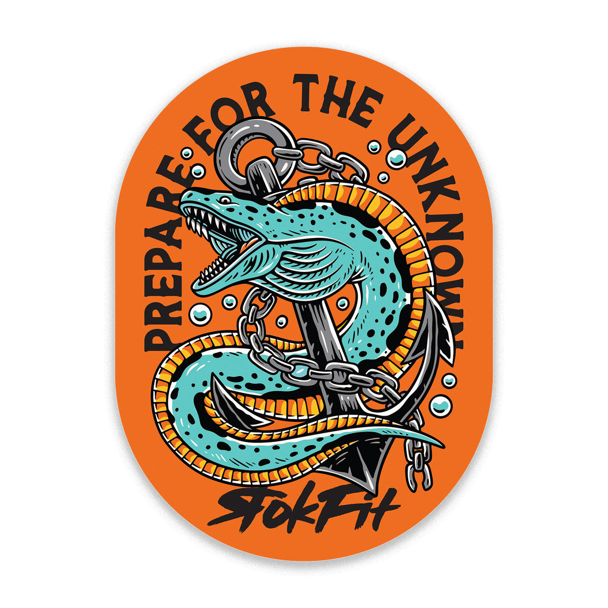 Prepare For The Unknown - Sticker